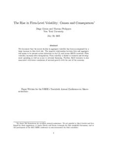 The Rise in Firm-Level Volatility: Causes and Consequences∗ Diego Comin and Thomas Philippon New York University July 29, 2005  Abstract