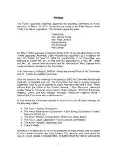 Provinces and territories of Canada / Dennis Fentie / Yukon Legislative Assembly / Brad Cathers / Peter Jenkins / Pat Duncan / Dean Hassard / Yukon general election / Yukon Party / Yukon / Year of birth missing / Politics of Canada