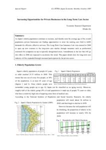 Special Report  (C) JETRO Japan Economic Monthly, October 2005 Increasing Opportunities for Private Businesses in the Long-Term Care Sector Economic Research Department