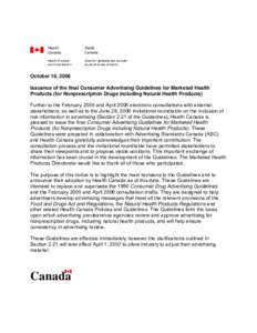 Health Canada / Pharmaceuticals policy / Drug control law / Drug safety / Health in Canada / Natural Health Products Directorate / Food and Drugs Act / Direct-to-consumer advertising / Health Products and Food Branch / Medicine / Health / Government