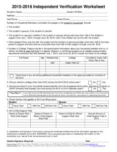 Independent Verification Worksheet Student’s Name ______________________________________Student ID/SSN______________________ Address ___________________________________________________________________________