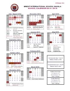  24	
  February	
  2014  BRENT INTERNATIONAL SCHOOL MANILA SCHOOL CALENDAR[removed]	
   	
  