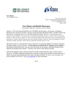 News Release For immediate release Contact: Tina Clark, APR Director of Development & Community Relations Tri-County Mental Health Services[removed]x 158