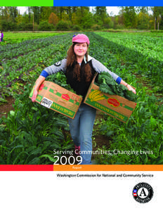 Serving Communities, Changing Lives[removed]Annual Report - Washington Commission for National and Community Service