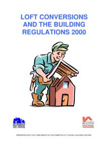Loft Conversions and the Building Regulations 2000