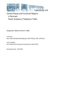 Central Places and Functional Regions in Denmark Factor Analysis of Telephone Traffic