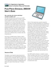 U.S. Department of Agriculture Center for Nutrition Policy and Promotion FOOD PRICES DATABASE, [removed]USER’S GUIDE How much does the food an individual