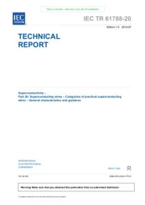 Superconducting wire / International Electrotechnical Commission / ISO/IEC JTC1 / Physics / Engineering / Technology / IEC 61346 / ISO JTC 1/SC 27 / Standards organizations / International Organization for Standardization / Electrical wiring