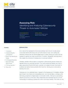 CYBERSECURITY  Assessing Risk: Identifying and Analyzing Cybersecurity Threats to Automated Vehicles ANDRÉ WEIMERSKIRCH