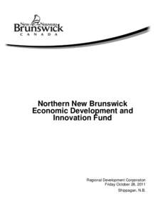 Northern New Brunswick Economic Development and INnovation Fund