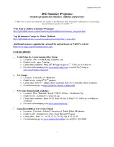 Oklahoma City Metropolitan Area / Association of Public and Land-Grant Universities / Oak Ridge Associated Universities / Oklahoma City / Norman /  Oklahoma / Summer camp / Oklahoma State University–Stillwater / University of Central Oklahoma / Educational stage / Geography of Oklahoma / Oklahoma / North Central Association of Colleges and Schools