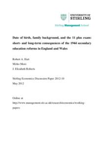 Date of birth, family background, and the 11 plus exam: short- and long-term consequences of the 1944 secondary education reforms in England and Wales