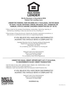 Fair housing / Housing / Equal Credit Opportunity Act / Civil Rights Act / National Credit Union Administration / Consumer protection / Law / Finance / Housing discrimination / Bank regulation in the United States / Financial economics / Credit