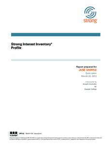 Strong Interest Inventory® Profile Report prepared for  JANE SAMPLE