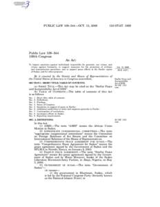 PUBLIC LAW 109–344—OCT. 13, [removed]STAT[removed]Public Law 109–344 109th Congress