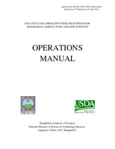 Approved by the BoT, BAS-USDA Endowment Fund in its 16th Meeting on 25 April 2013 BAS-USDA COLLABORATIVE RESEARCH ENDEAVOR PROGRAM IN AGRICULTURE AND LIFE SCIENCES