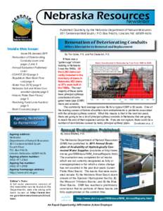 Nebraska Resources Newsletter Published Quarterly by the Nebraska Department of Natural Resources 301 Centennial Mall South / P.O. Box[removed]Lincoln, NE[removed]Renovation of Deteriorating Conduits