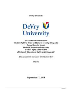 DeVry UniversityAnnual Disclosure Student Right-to-Know and Campus Security (Clery Act) Annual Security Report Alcohol & Substance Abuse Policy