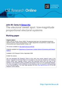 John M. Carey & Simon Hix  The electoral sweet spot: low-magnitude proportional electoral systems Working paper Original citation: