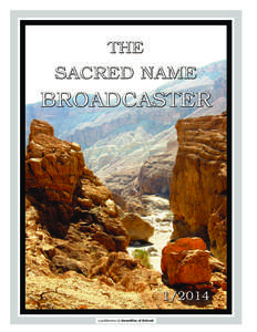 a publication of Assemblies of Yahweh  An Assemblies of Yahweh publication. Assemblies of Yahweh, The Narrow Way Newsletter, The Sacred Name Broadcaster, The Sacred Name