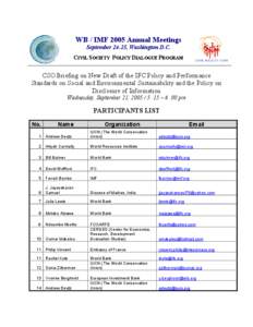WB / IMF 2005 Annual Meetings September 24-25, Washington D.C. CIVIL SOCIETY POLICY DIALOGUE PROGRAM CSO Briefing on New Draft of the IFC Policy and Performance Standards on Social and Environmental Sustainability and th