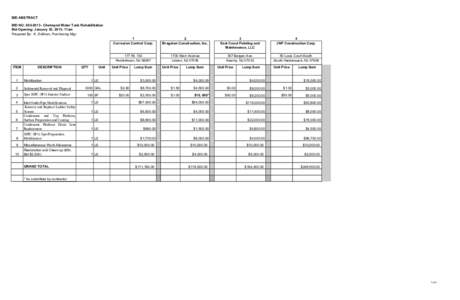 BID ABSTRACT BID NO[removed]Chetwynd Water Tank Rehabilitation Bid Opening: January 30, 2013- 11am Prepared By: K. Sullivan, Purchasing Mgr.  ITEM