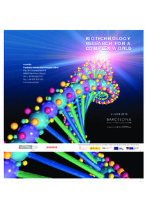 BIOTECHNOLOGY RESEARC H FOR A COMPLEX WORLD eventia Fundació Universitat Pompeu Fabra