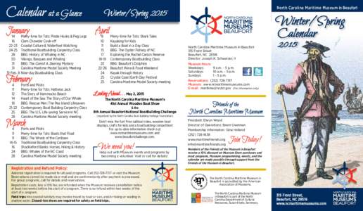 Calendar at a Glance January 14	 Merry-time for Tots: Pirate Hooks & Peg Legs 	 16	 Clam Chowder Cook-off 	 22-23	 Coastal Culture & Waterfowl Watching