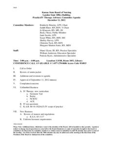 Draft  Kansas State Board of Nursing Landon State Office Building Practice/IV Therapy Advisory Committee Agenda December 11, 2012