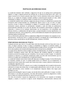 POLÍTICA DE LAS DERECHAS CIVILES La ciudad de Compton está confiada a asegurarse de que no se excluye de la participación adentro, ni negó a ninguna persona las ventajas de, su servicio en base de la raza, color o el