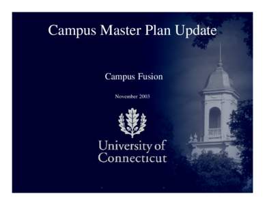 Campus Master Plan Update Campus Fusion November 2003