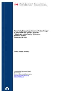 Remarks by Deputy Superintendent Andrew Kriegler to the Autorité des marchés financiers “Adapting to a New Reality” Conference Montreal, Quebec November 18, 2013