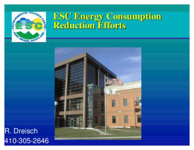 ESC Energy Consumption Reduction Efforts