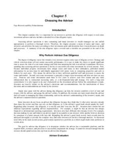 Chapter 5 Choosing the Advisor Faye Beverett and Roy Schneiderman Introduction This chapter explains why it is important for an investor to perform due diligence with respect to real estate