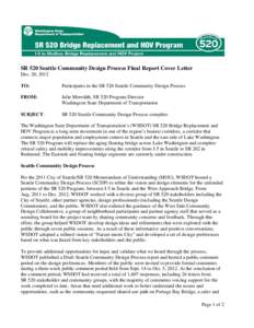 Transportation in the United States / Montlake /  Seattle / Washington State Department of Transportation / Governor Albert D. Rosellini Bridge—Evergreen Point / Washington State Route 520 / Lake Washington / Seattle metropolitan area / Washington / Pontoon bridges