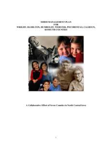 MHDD MANAGEMENT PLAN FOR WRIGHT, HAMILTON, HUMBOLDT, WEBSTER, POCOHONTAS, CALHOUN, KOSSUTH COUNTIES  A Collaborative Effort of Seven Counties in North Central Iowa