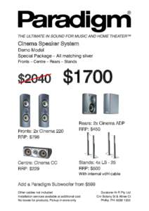 Cinema Speaker System Demo Model Special Package – All matching sliver Fronts – Centre – Rears – Stands  $2040