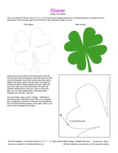 Clover  Putting it all together Note: Load this PDF file into Canvas™ 5, 6 or 7 and use the path outline below left as a drawing template (see setupcnv.pdf for instructions). Print out both pages of this PDF file to vi