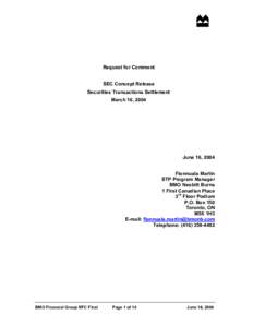 Request for Comment SEC Concept Release Securities Transactions Settlement March 16, 2004  June 16, 2004