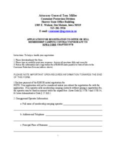 Attorney General Tom Miller Consumer Protection Division Hoover State Office Building 1305 E. Walnut, Des Moines, Iowa[removed]5926 E-mail: [removed]