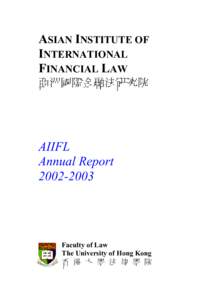 ASIAN INSTITUTE OF INTERNATIONAL FINANCIAL LAW 亞洲國際金融法研究院  AIIFL