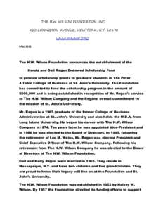 THE H.W. WILSON FOUNDATION, INC. 420 LEXINGTON AVENUE, NEW YORK, N.YWWW.THWWF.ORG FALLThe H.W. Wilson Foundation announces the establishment of the