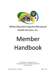 White Mountain Apache Behavioral Health Services, Inc. Member Handbook Apache Behavioral Health Services, Inc.