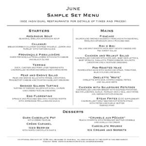 June Sample Set Menu (see individual restaurants for details of times and prices) Starters