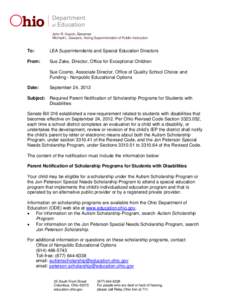 John R. Kasich, Governor Michael L. Sawyers, Acting Superintendent of Public Instruction To:  LEA Superintendents and Special Education Directors