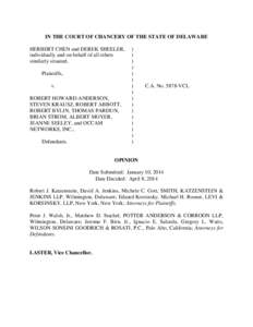 IN THE COURT OF CHANCERY OF THE STATE OF DELAWARE HERBERT CHEN and DEREK SHEELER, individually and on behalf of all others similarly situated, Plaintiffs, v.