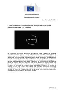 COMMISSION EUROPEENNE  COMMUNIQUE DE PRESSE Bruxelles, le 8 juillet[removed]Ceinture bleue: la Commission allège les formalités