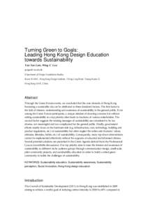 Turning Green to Goals: Leading Hong Kong Design Education towards Sustainability Yan Yan Lam, Wing C. Lau [removed] Department of Design Foundation Studies,