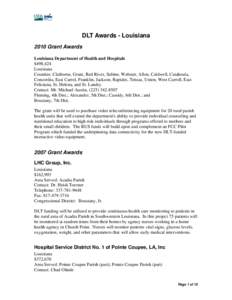 DLT Awards - Louisiana 2010 Grant Awards Louisiana Department of Health and Hospitals $498,424 Louisiana Counties: Claiborne, Grant, Red River, Sabine, Webster, Allen, Caldwell, Catahoula,