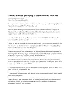 Microsoft Word - Shell to increase gas supply to 350m standard cubic feet.doc